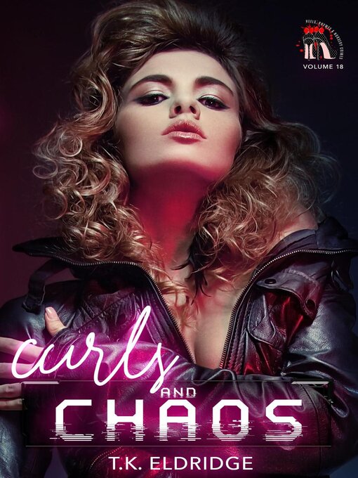Title details for Curls & Chaos by TK Eldridge - Available